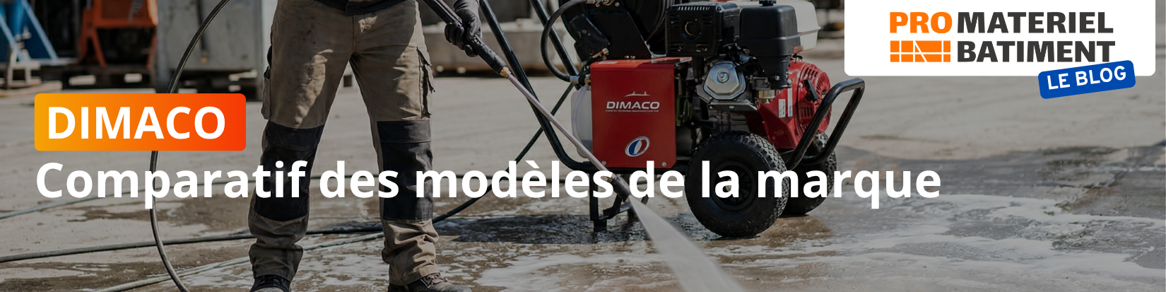 Comparatif des nettoyeurs haute pression DIMACO - BLOG 2026